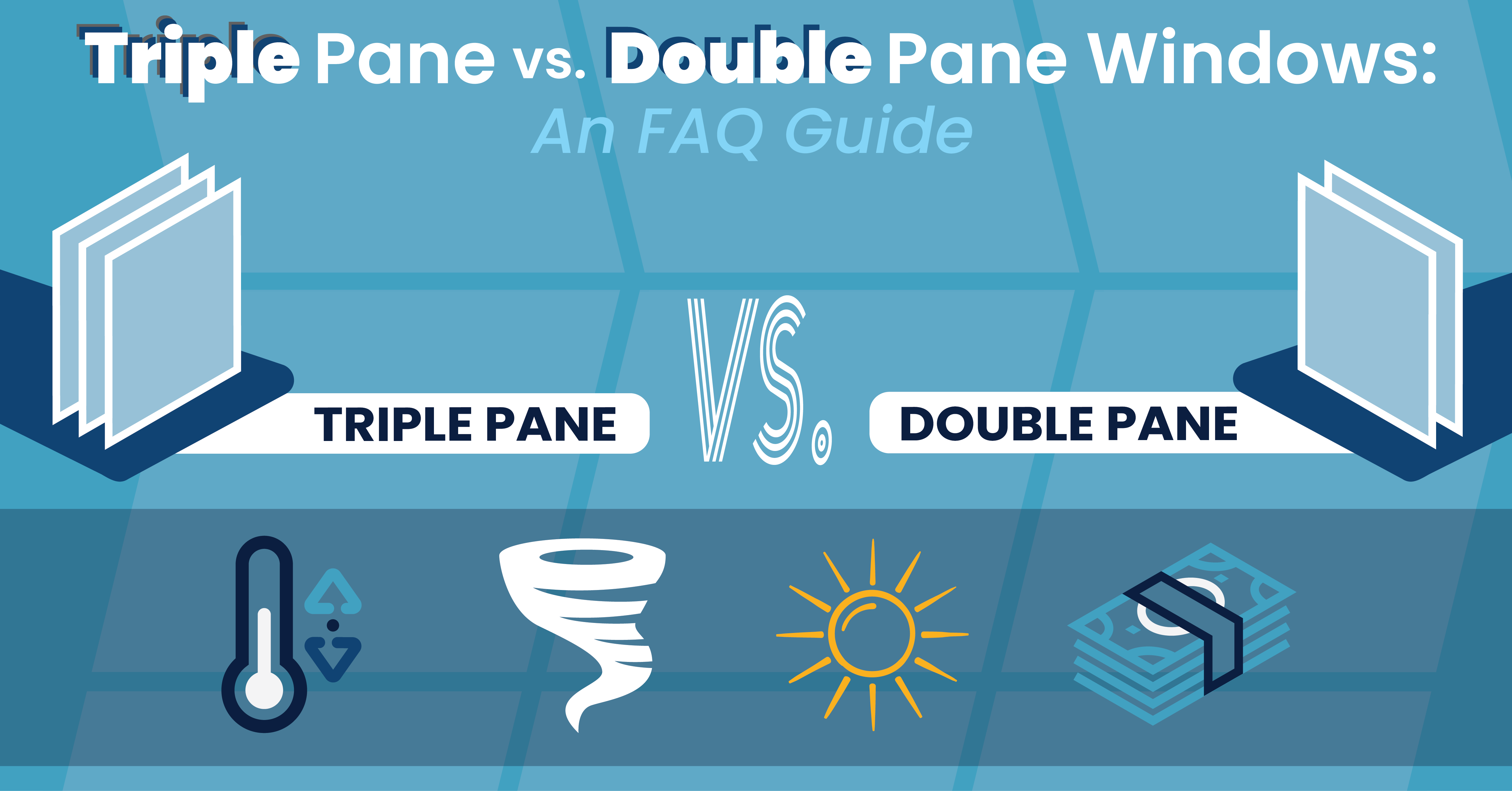 Choosing Your Panes Wisely: Double vs. Triple-Pane Windows Explained